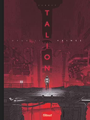 Talion - Tome 02: Veines