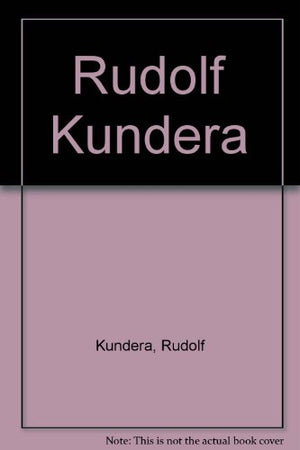 Rudolf Kundera Rétrospective