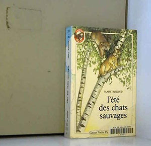 L'été des chats sauvages