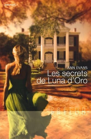 Les secrets de Luna d'Oro