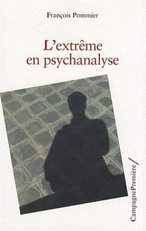 Extrême en psychanalyse