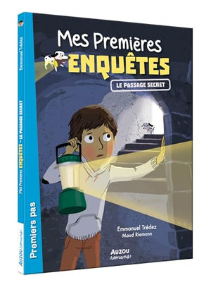 Mes premières enquêtes. Tome 6, le passage secret