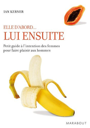 Elle d'abord...Lui ensuite