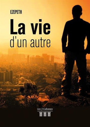 La vie d'un autre