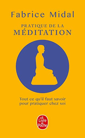 Pratique de la méditation