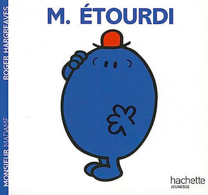 Monsieur Étourdi