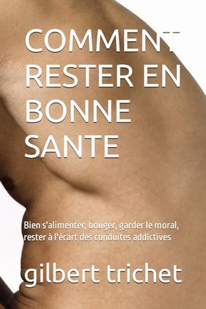 Comment rester en bonne santé