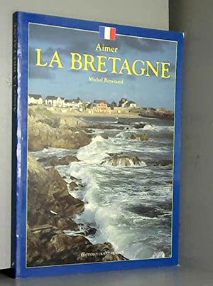 Bretagne/aimer