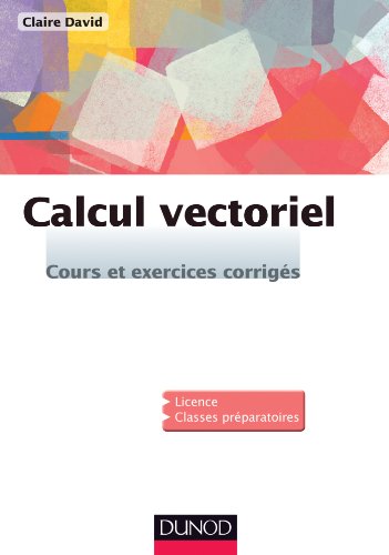 Calcul vectoriel - cours et exercices corrigés