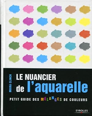 Le nuancier de l'aquarelle