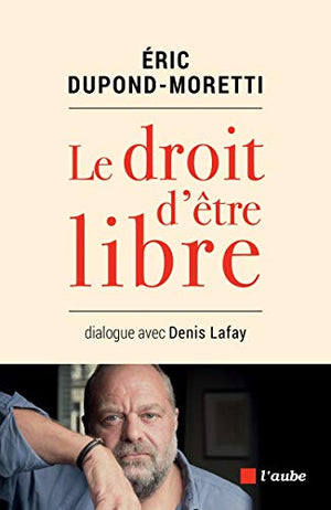 Le droit d'être libre