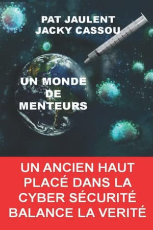 Un monde de menteurs