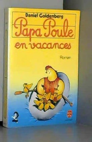 Papa poule en vacances