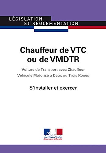 Chauffeur de VTC ou de VMDTR