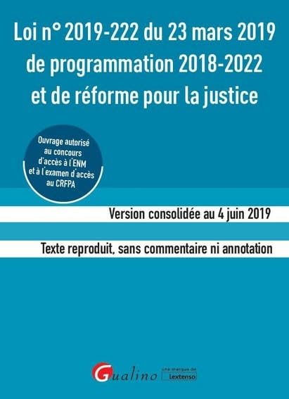 Loi n°2019-222 du 23 mars 2019 de programmation 2018-2022 et de réforme pour la justice (ENM-CRFPA)
