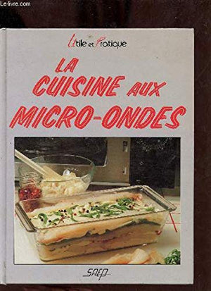 La cuisine aux micro-ondes