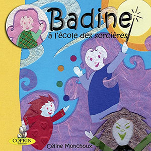 Badine à l'école des sorcières