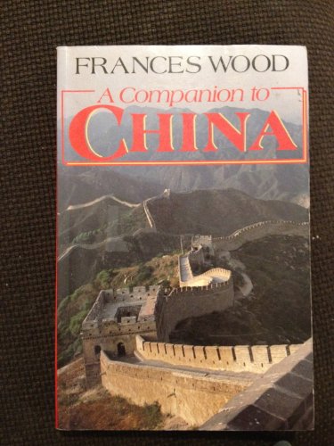 A Companion to China