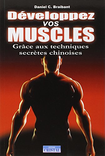 Développer vos muscles