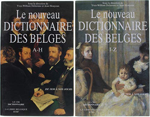 Nouveau dictionnaire des belges (2 vol.)
