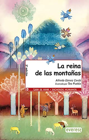 La reina de las montañas (Leer es vivir / Dichosos humanos)