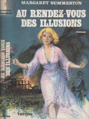 Au rendez-vous des illusions