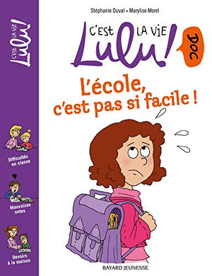 L'école, c'est pas si facile !