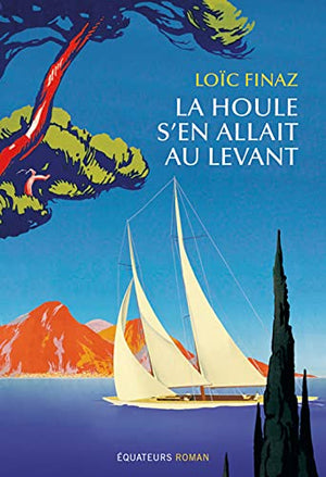 La houle s'en allait au levant