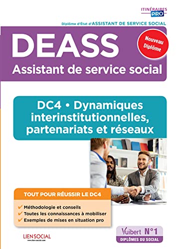 DEASS - DC4 Dynamiques interinstitutionnelles, partenariats et réseaux: Assistant de service social - Nouveau diplôme
