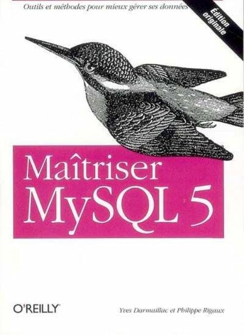 Maîtriser MySQL 5