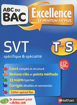 ABC du BAC Excellence SVT Term S spé & spé