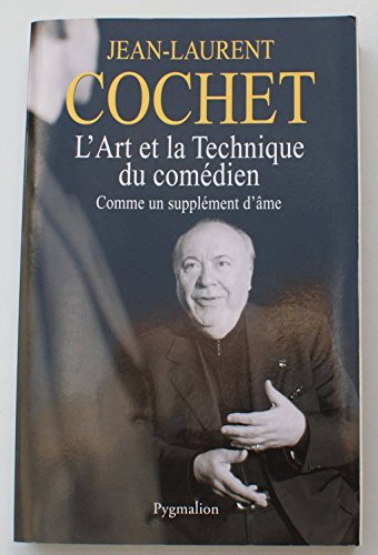 L'art et la technique du comédien