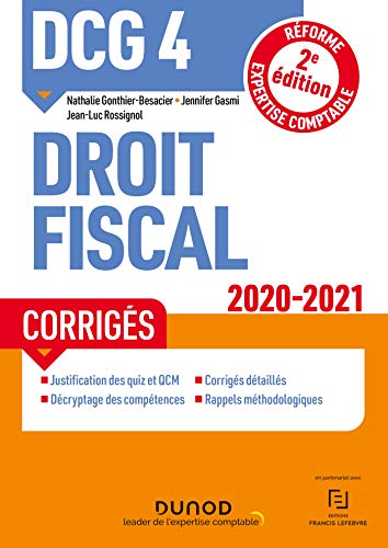 DCG 4 Droit fiscal - Corrigés - 2020-2021 (2020-2021)