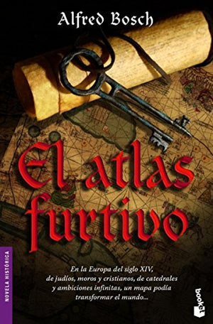 El atlas furtivo (Novela histórica)