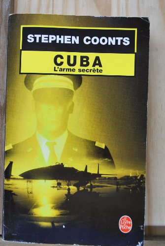 Cuba, l'arme secrète