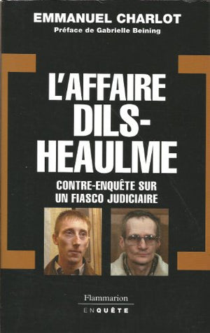 L'Affaire Dils-Heaulme