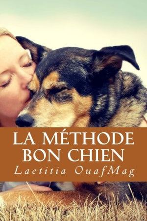 La Methode Bon Chien