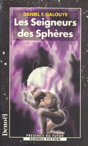 Les seigneurs des sphères