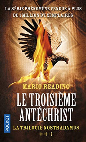 La Trilogie Nostradamus: Le Troisième Antéchrist