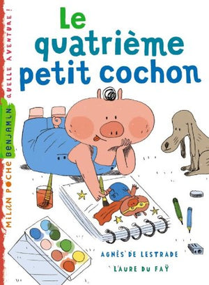 Le quatrième petit cochon