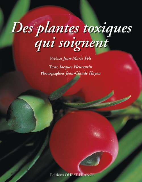 Des plantes toxiques qui soignent