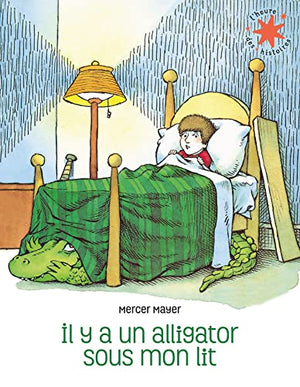 Il y a un alligator sous mon lit