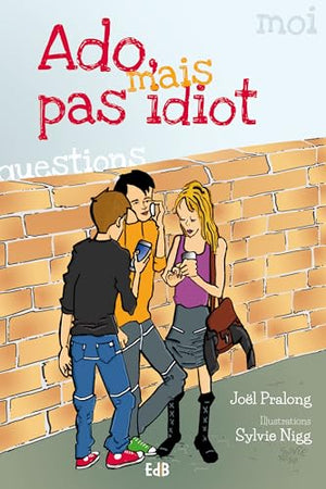 Ado mais pas idiot