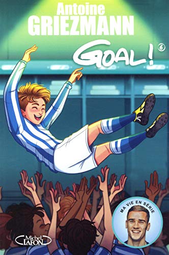 Goal ! - tome 6
