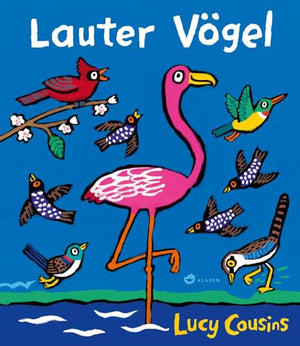 Lauter Vögel