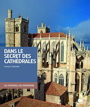 Dans le secret des cathédrales