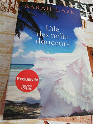 L'ile des mille douceurs