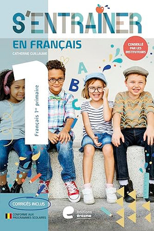 S'entraîner en français - 1re primaire