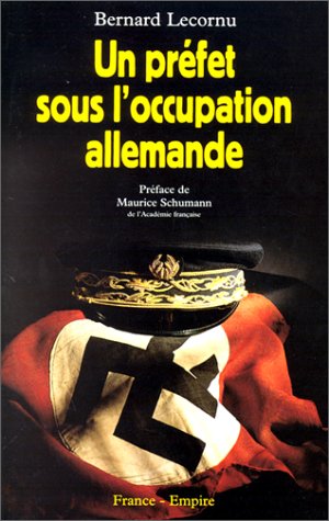 Un préfet sous l'occupation allemande