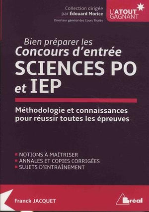 Bien préparer le concours d'entrée à Science Po et IEP: notions à maîtriser